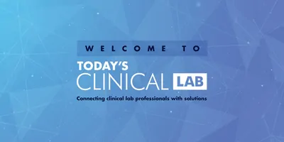 Welcome to Today's Clinical Lab