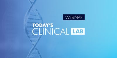 Today's Clinical Lab Webinar