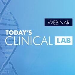 Today's Clinical Lab Webinar