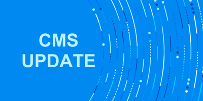 Illustration of multiple circles on a blue background with the words “CMS UPDATE.”