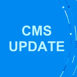 Illustration of multiple circles on a blue background with the words “CMS UPDATE.”