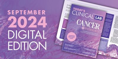 Illustration of the cover of the 2024 September Cancer & Pathology Digital Edition of Today's Clinical Lab.
