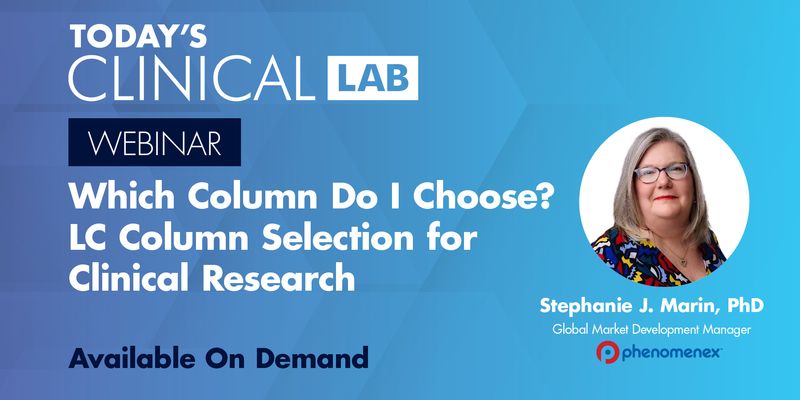 Which Column Do I Choose? LC Column Selection for Clinical Research ...