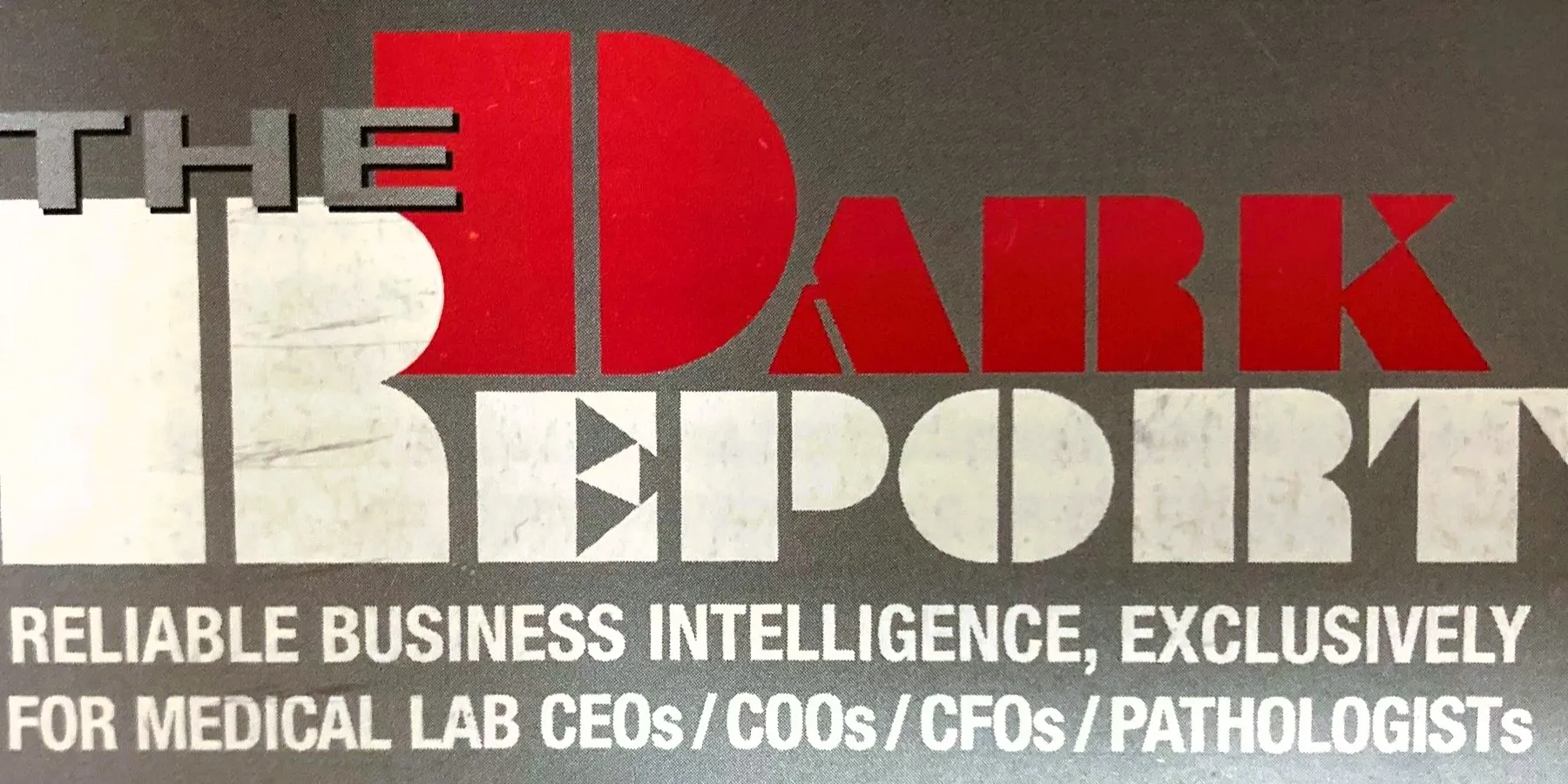 tcl-labx-media-group-acquires-the-dark-report The Dark Report has been acquired by LabX Media Group, the publisher of Today’s Clinical Lab