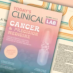 Today's Clinical Lab 2025 Cancer & Precision Medicine print issue